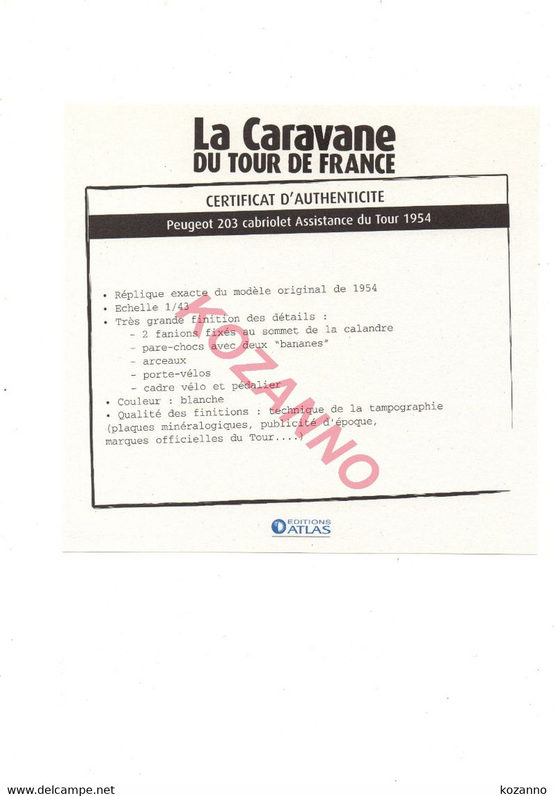 LA CARAVANE DU TOUR DE FRANCE - CERTIFICAT D'AUTHENTICITE: PEUGEOT 203 CABRIOLET ASSISTANCE DU TOUR 1954  (317) - Catalogues & Prospectus