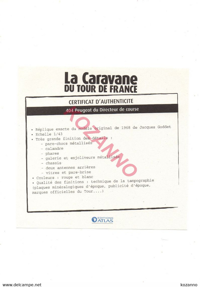 LA CARAVANE DU TOUR DE FRANCE - CERTIFICAT D'AUTHENTICITE: 404 PEUGEOT DU DIRECTEUR DE COURSE 1968 (322) - Catalogues