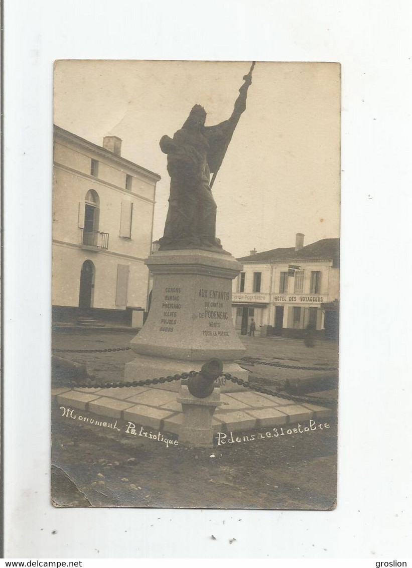 PODENSAC (GIRONDE) CARTE PHOTO MONUMENT PATRIOTIQUE   CERCLE POPULAIRE ET HOTEL DES VOYAGEURS - Andere & Zonder Classificatie