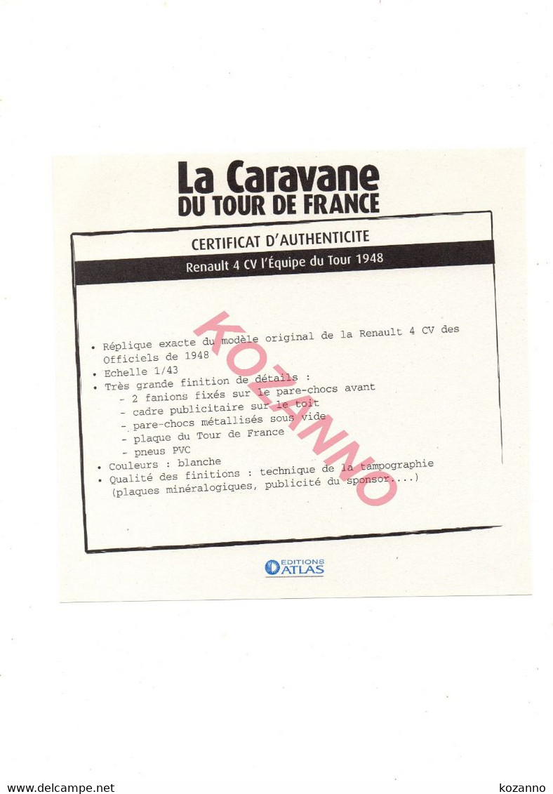 LA CARAVANE DU TOUR DE FRANCE - CERTIFICAT D'AUTHENTICITE:  RENAULT 4 CV L'EQUIPE 1948 (327) - Catalogues & Prospectus