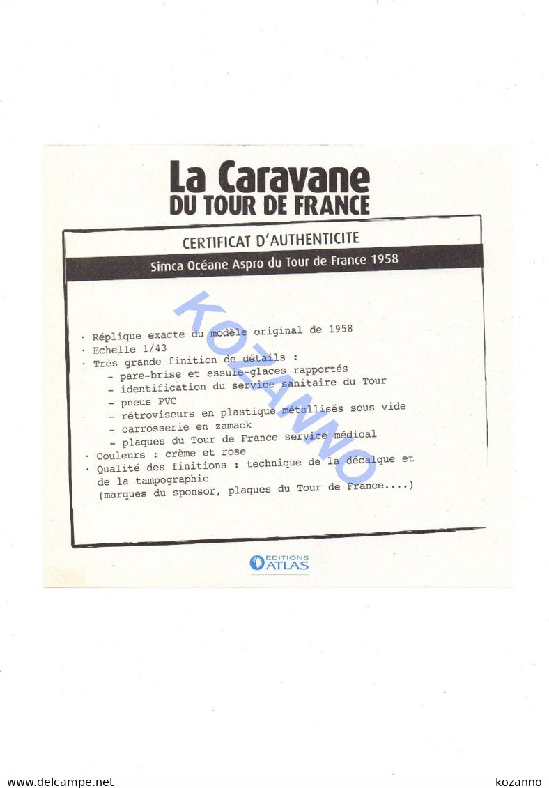 LA CARAVANE DU TOUR DE FRANCE - CERTIFICAT D'AUTHENTICITE: SIMCA OCEANE ASPRO 1958 (333) - Catalogues & Prospectus