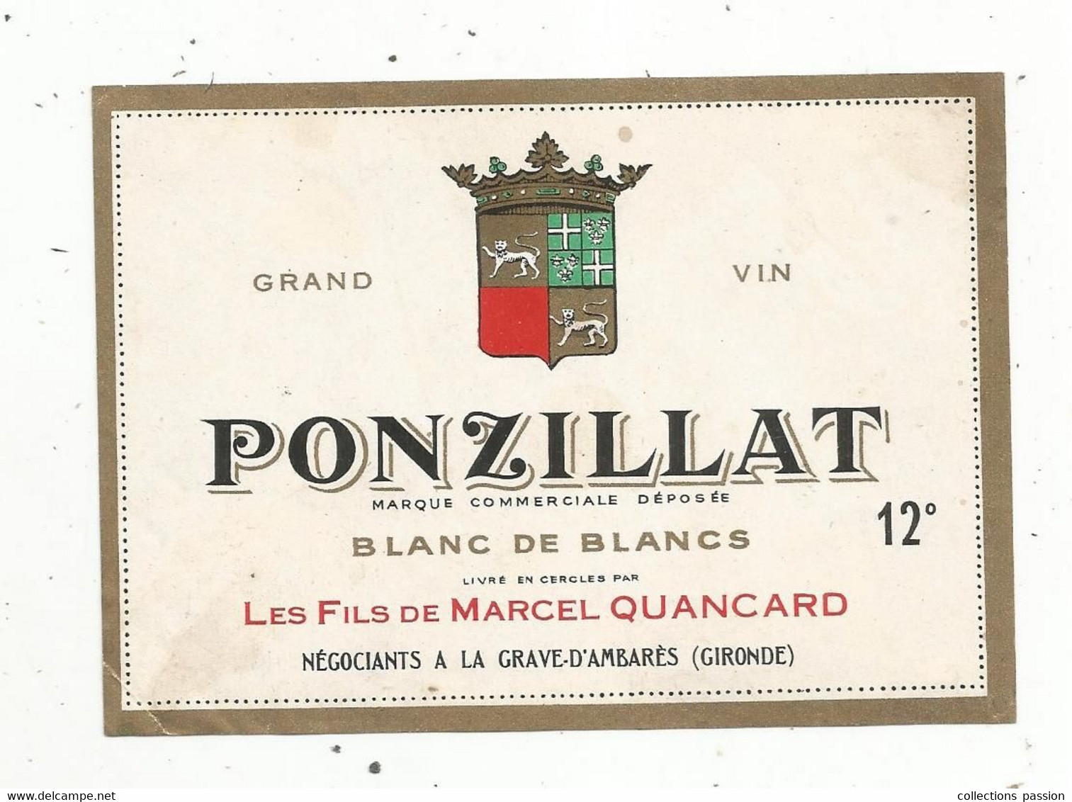 étiquette De Vin,  BLANC DE BLANCS , PONZILLAT , Les Fils De Marcel QUANCARD , La Graves D'Ambares , Gironde - Vino Bianco