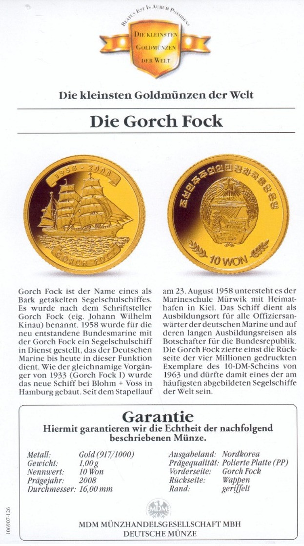 Nordkorea 10 Won 2008 Segelschulschiff "GORCH FOCK" - 1g 917er Gold, Durchmesser: 16mm, Mit MDM Zertifikat, PP- - Corea Del Nord