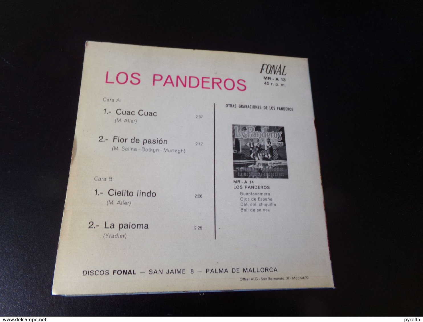 45 T Los Panderos " Cuac Cuac + Cielito Lindo + La Paloma + Flor De Pasion " - Altri - Musica Spagnola