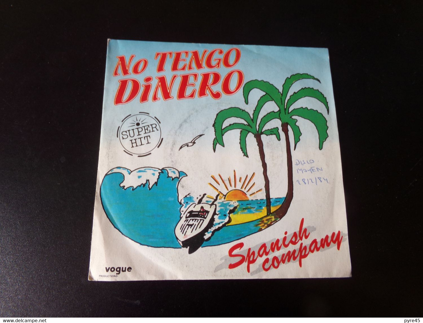 45 T Spanish Company " No Tengo Dinero + Lérida " - Dance, Techno En House