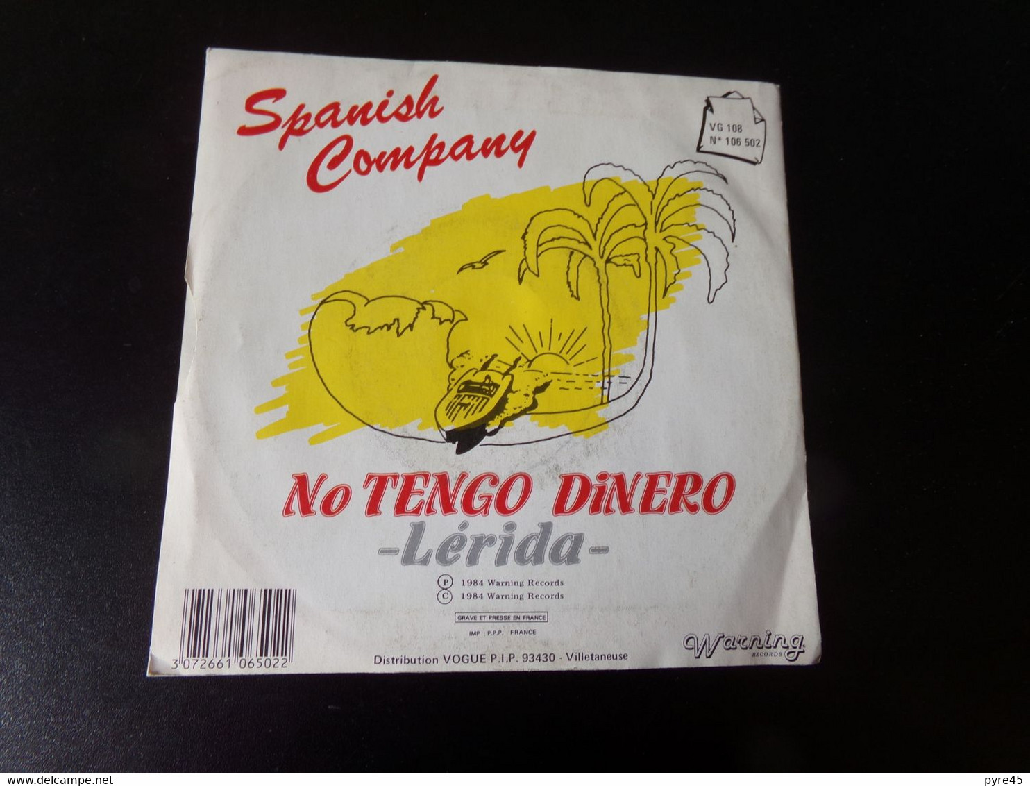 45 T Spanish Company " No Tengo Dinero + Lérida " - Dance, Techno En House