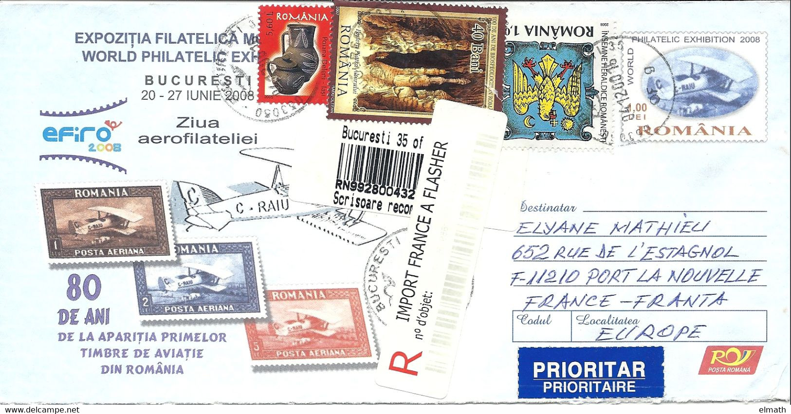 ROUMANIE: RECOMMANDE Pour La FRANCE-ENTIER POSTAL AVION 2008 + COMPLEMENT - Vignette "IMPORT FRANCE A FLASHER" - Storia Postale