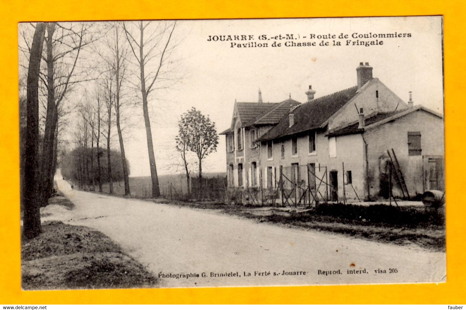 Jouarre Route De Coulommiers Pavillon De Chasse  De La Fringale     Edt   Brindelet     N° - Other & Unclassified