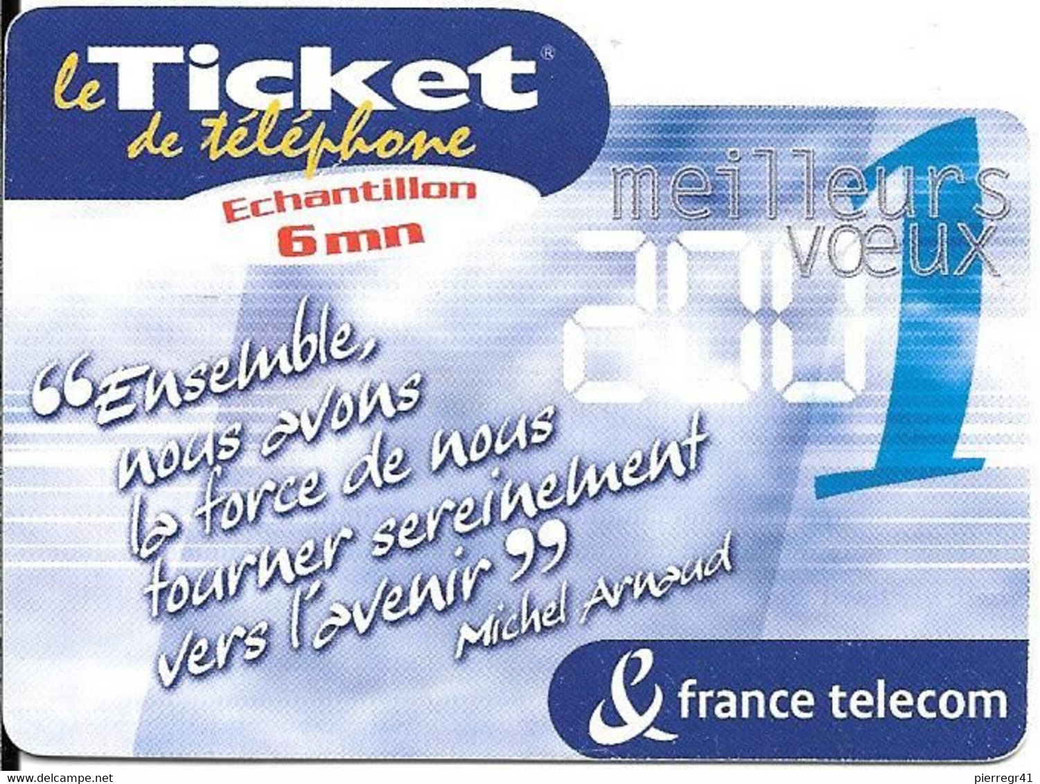 TICKET TELEPHONE-FRANCE-PR72-2001-ECHANTILLON 6Mn-VOEUX 2001 Non Gratté-NEUF-TBE - Billetes FT