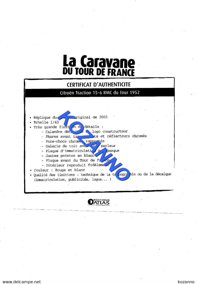 LA CARAVANE DU TOUR DE FRANCE - CERTIFICAT D'AUTHENTICITE: CITROEN TRACTION 15-6 RMC 1952 (358) - Catalogues & Prospectus