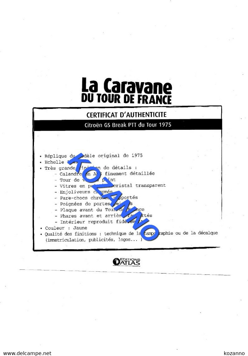 LA CARAVANE DU TOUR DE FRANCE - CERTIFICAT D'AUTHENTICITE: CITROEN GS BREAK PTT 1975 (360) - Catalogues