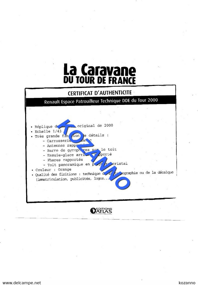 LA CARAVANE DU TOUR DE FRANCE - CERTIFICAT D'AUTHENTICITE: RENAULT ESPACE PATROUILLEUR TECHNIQUE DDE 2000 (361) - Catalogues & Prospectus