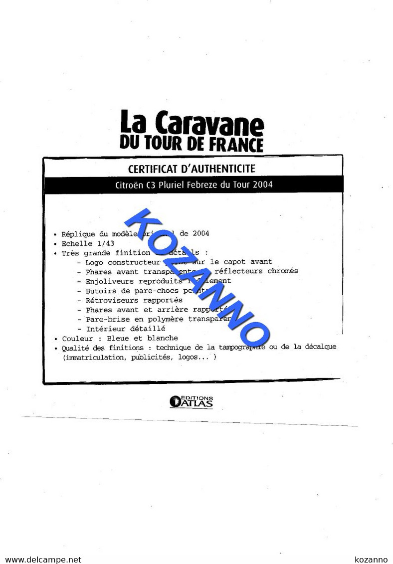 LA CARAVANE DU TOUR DE FRANCE - CERTIFICAT D'AUTHENTICITE:  CITROEN C3 PLURIEL FEBREZE 2004 (363) - Catalogues & Prospectus