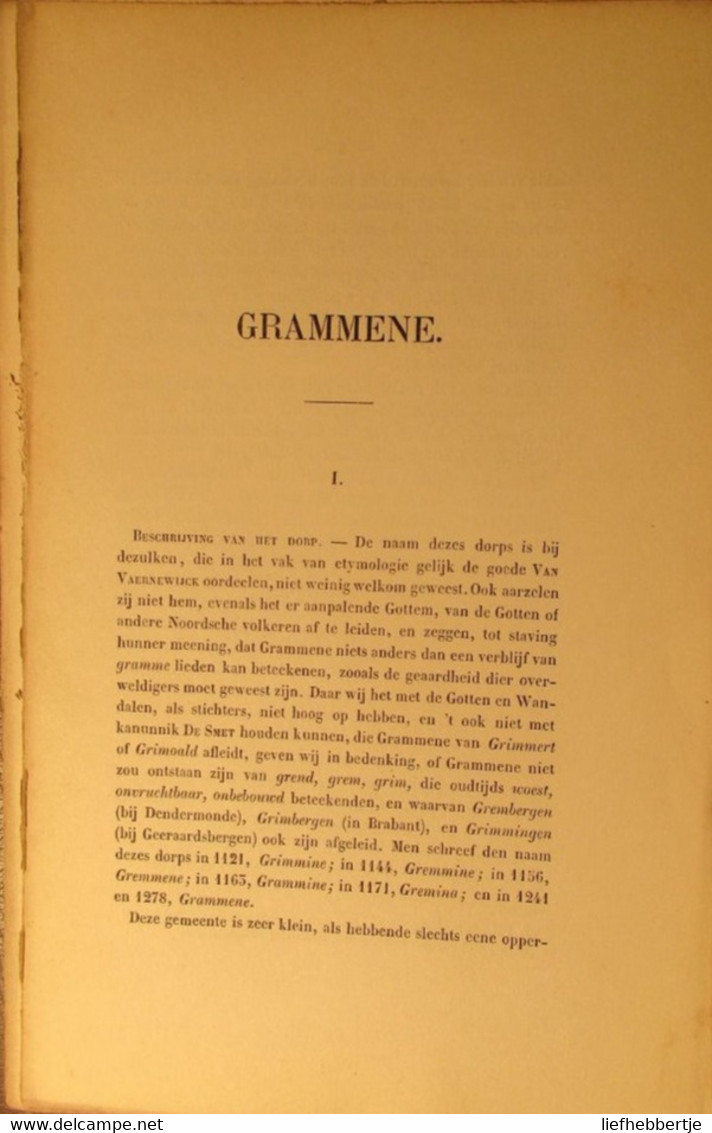 Grammene - De Geschiedenis Van_  - Door F. De Potter En J. Broeckaert - 1870  -   Deinze - History