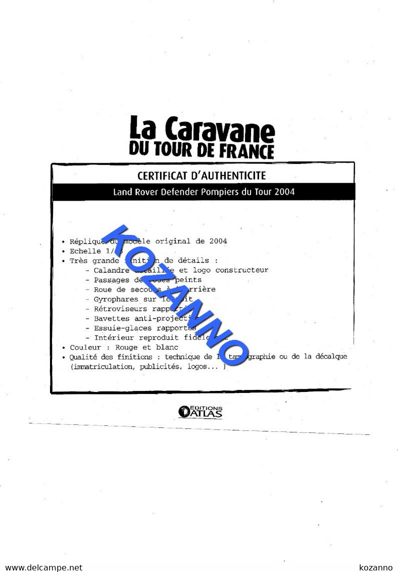 LA CARAVANE DU TOUR DE FRANCE - CERTIFICAT D'AUTHENTICITE:  LAND ROVER DEFENDER POMPIERS 2004    (364) - Catalogues & Prospectus