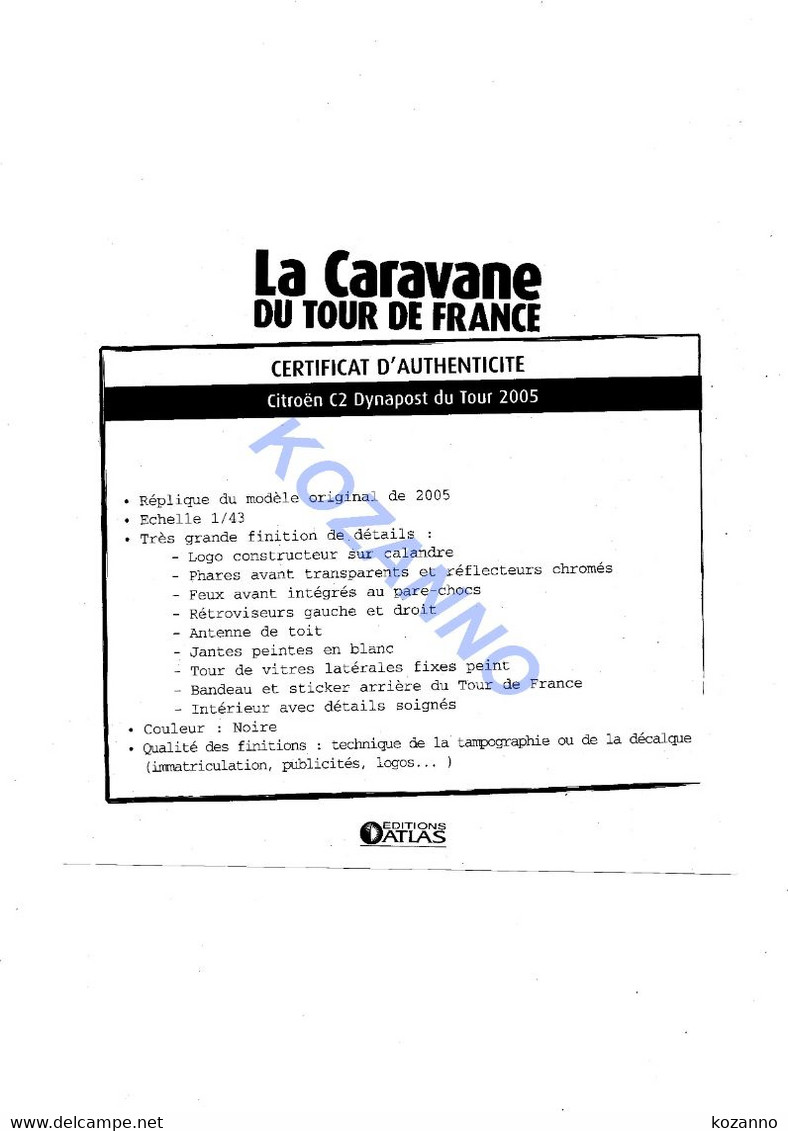 LA CARAVANE DU TOUR DE FRANCE - CERTIFICAT D'AUTHENTICITE: CITROEN C2 DYNAPOST 2005     (365) - Catalogues & Prospectus