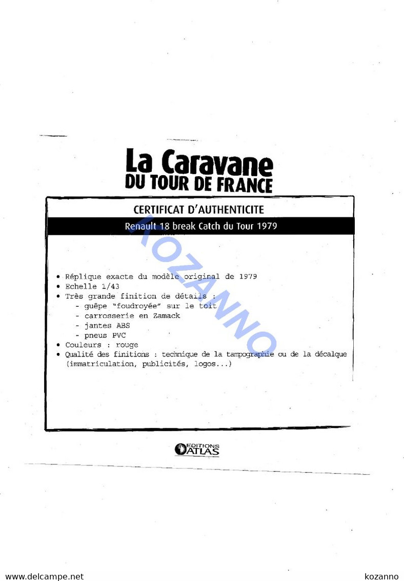 LA CARAVANE DU TOUR DE FRANCE - CERTIFICAT D'AUTHENTICITE:  RENAULT 18 BREAK CATCH 1979     (366) - Catalogues
