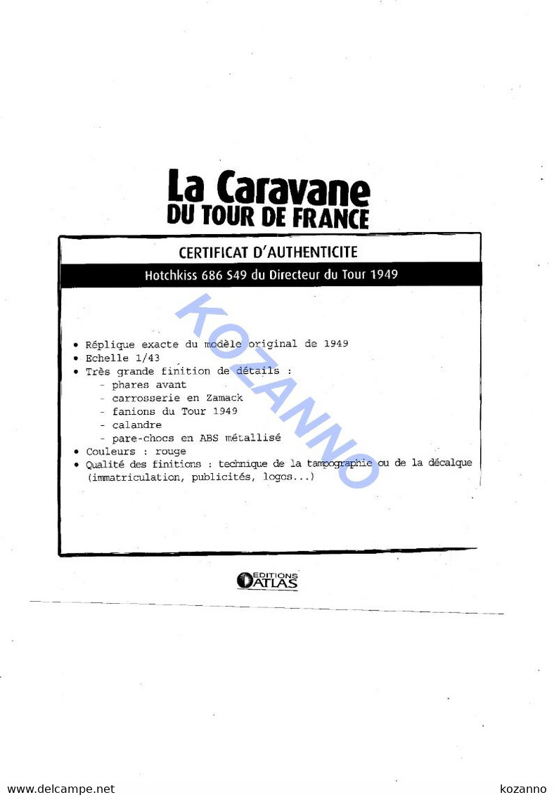 LA CARAVANE DU TOUR DE FRANCE - CERTIFICAT D'AUTHENTICITE:   HOTCHKISS 686 S49 DU DIRECTEUR 1949     (367) - Catalogues & Prospectus