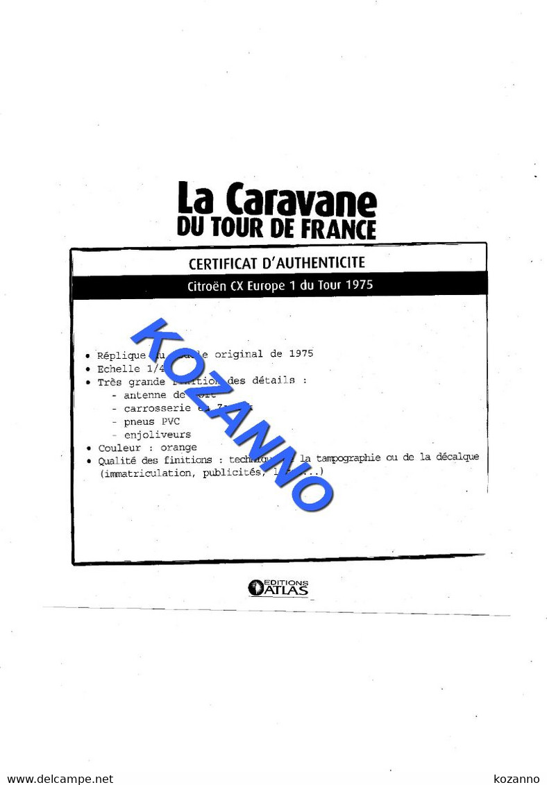 LA CARAVANE DU TOUR DE FRANCE - CERTIFICAT D'AUTHENTICITE:  CITROEN CX EUROPE 1  1975    (369) - Catalogi