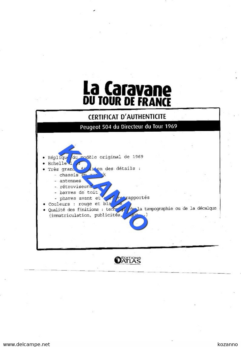 LA CARAVANE DU TOUR DE FRANCE - CERTIFICAT D'AUTHENTICITE:   PEUGEOT 504 DU DIRECTEUR 1969   (372) - Catalogues