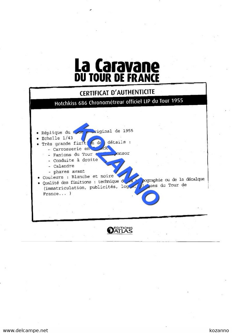 LA CARAVANE DU TOUR DE FRANCE - CERTIFICAT D'AUTHENTICITE:  HOTCHKISS 686 CHRONOMETREUR OFFICIEL LIP 1955   (373) - Catalogues & Prospectus