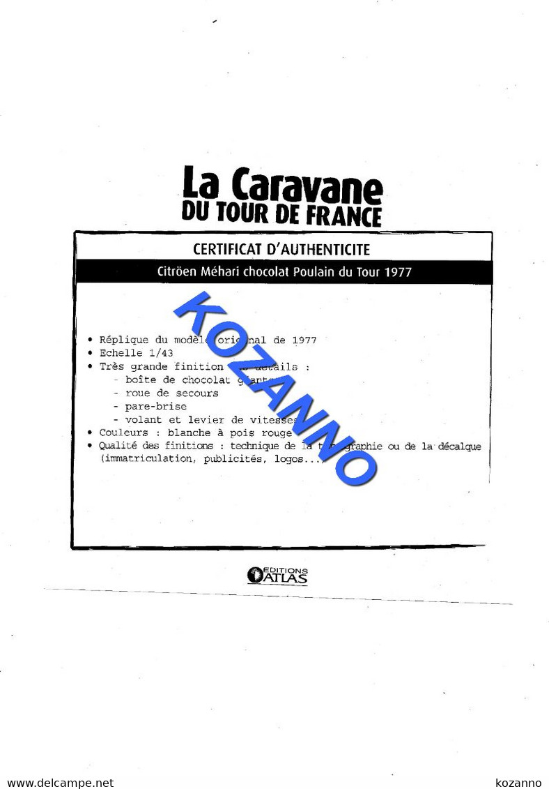 LA CARAVANE DU TOUR DE FRANCE - CERTIFICAT D'AUTHENTICITE: CITROEN MEHARI CHOCOLAT POULAIN 1977  (375) - Catalogues