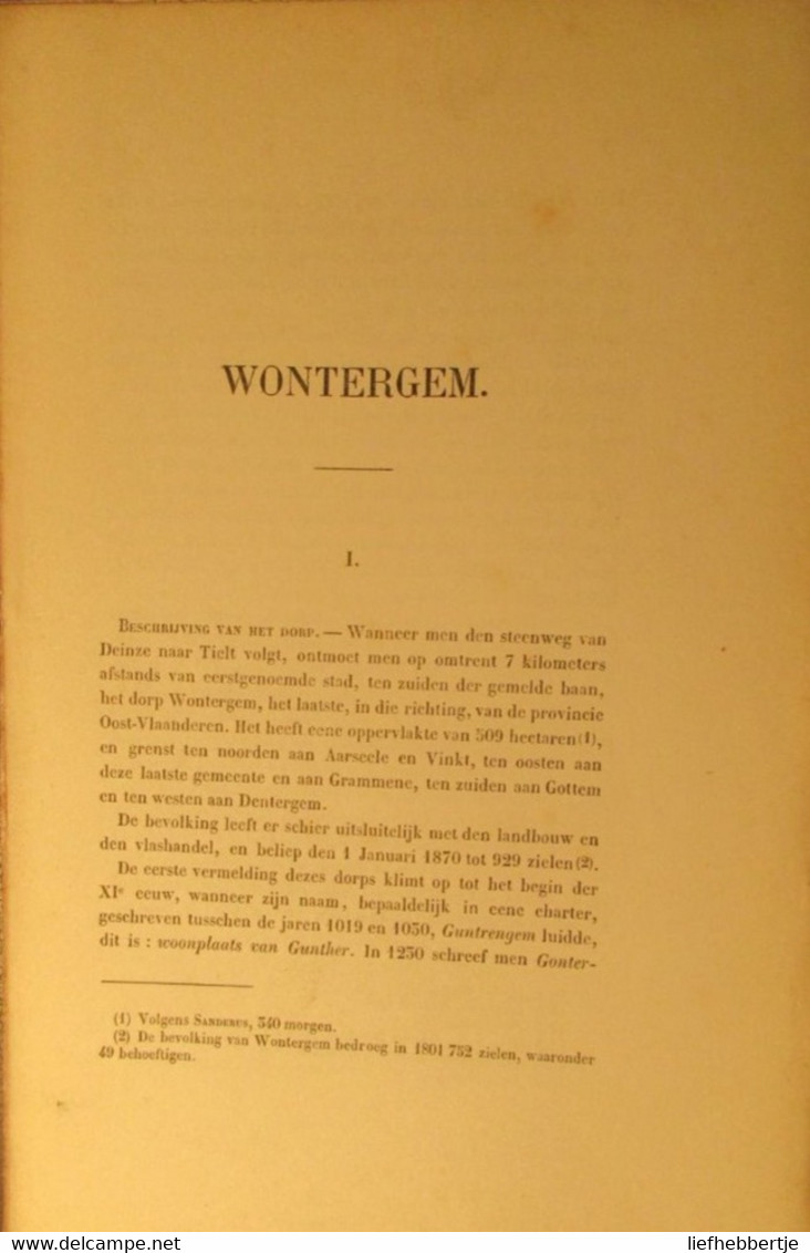 Wontergem (bij Deinze )  - De Geschiedenis Van_  - Door F. De Potter En J. Broeckaert - Circa 1870 - Historia