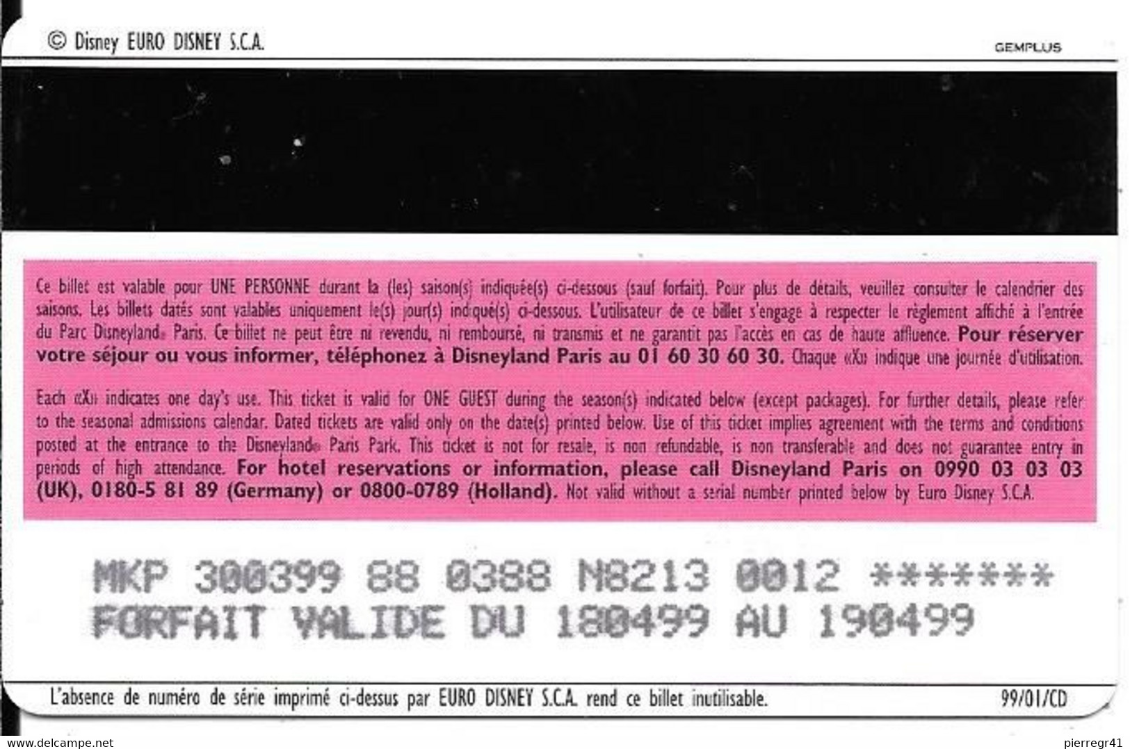 PASS--DISNEYLAND-1999-CENDRILLON+-ADULTE-V°-GEMPLUS-99/01/CD- TB E-RARE - Disney-Pässe