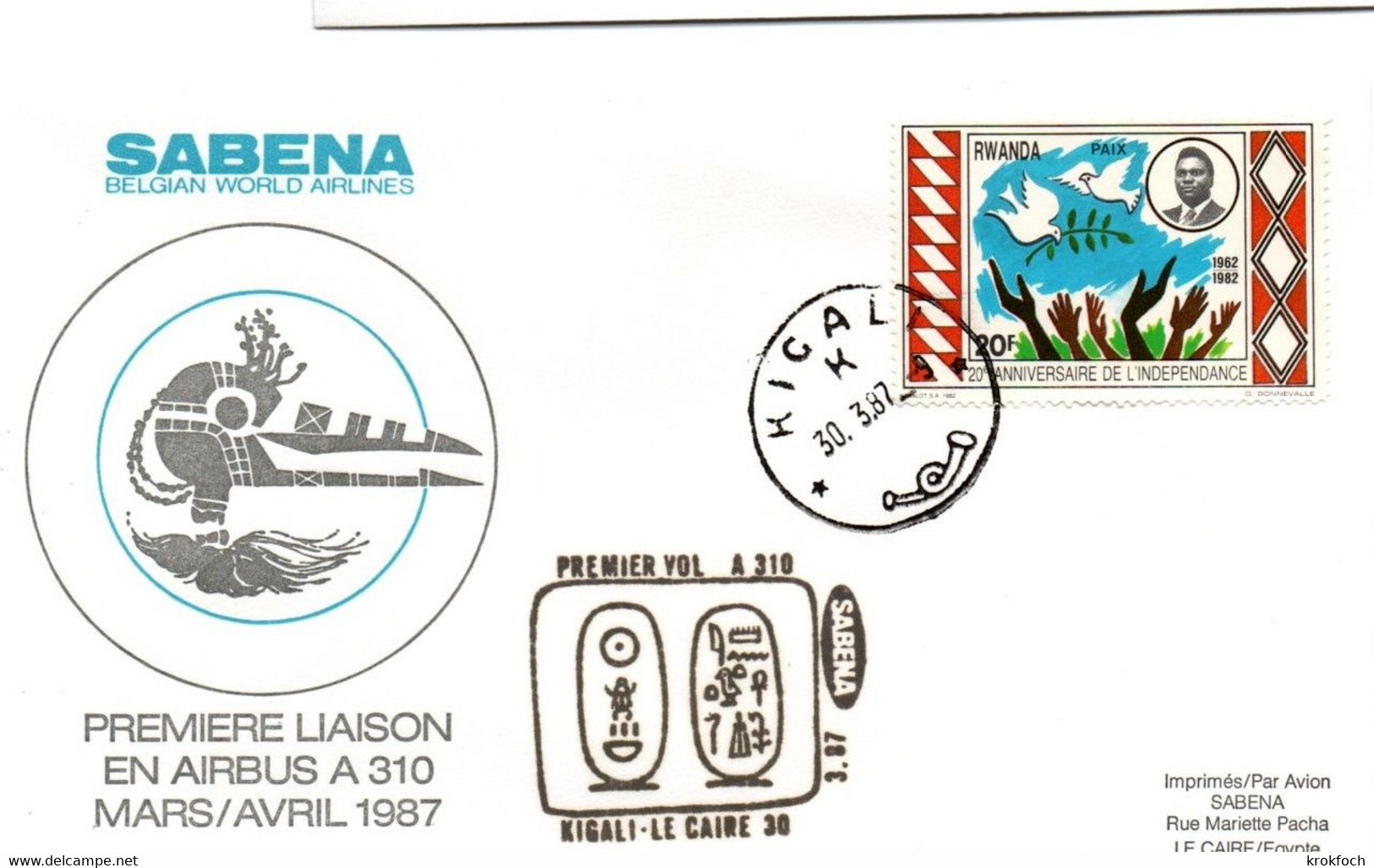 Kigali Le Caire 1987 - Inaugural Flight 1er Vol Erstflug Primo Volo -  SABENA Airbus A 310 - Rwanda Egypte - Hyérogliphe - Other & Unclassified