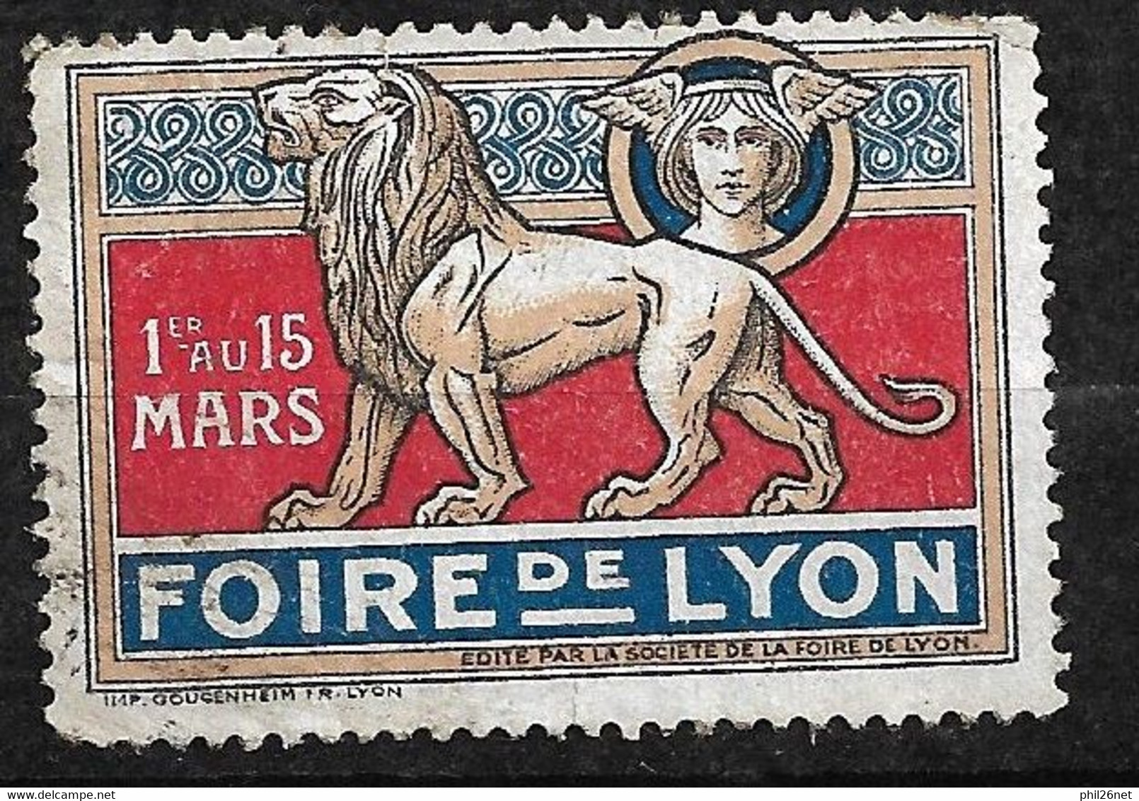 France  Vignette " Foire De Lyon 1er Au 15  Mars 1917 "   Type 1  Neuf   B/ TB  - Turismo (Viñetas)