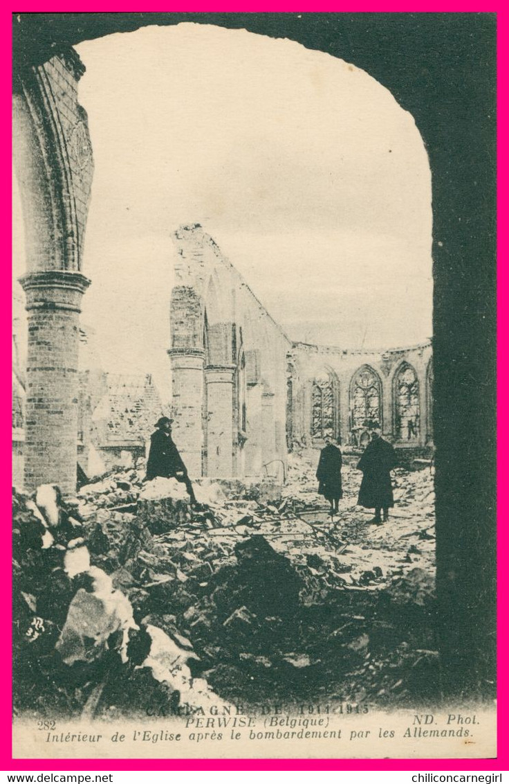 WW1 - Guerre 1914 - PERWISE - Intérieur De L'église Après Le Bombardement Des Allemands - Animée - Edit. ND PHOTO - Perwez