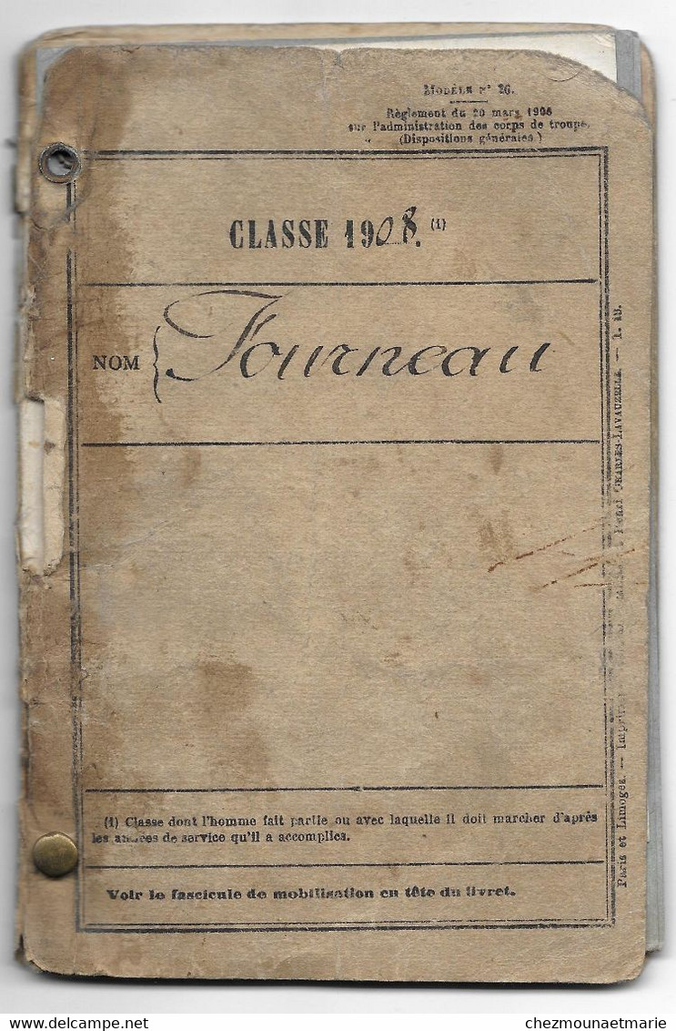 FOURNEAU EUGENE NE 1888 CREUSE 100 E INFANTERIE LIVRET MILITAIRE CERTIF BONNE CONDUITE RECU MAIRIE ORDRE REGIMENT - Documenti