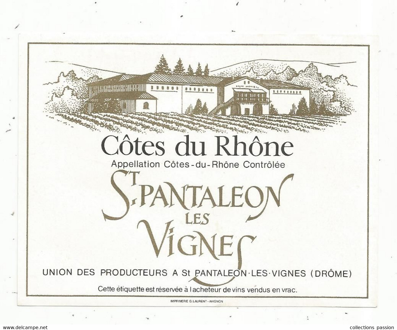 étiquette De Vin,  CÔTES DU RHONE , ST PANTALEON LES VIGNES , Drôme - Côtes Du Rhône