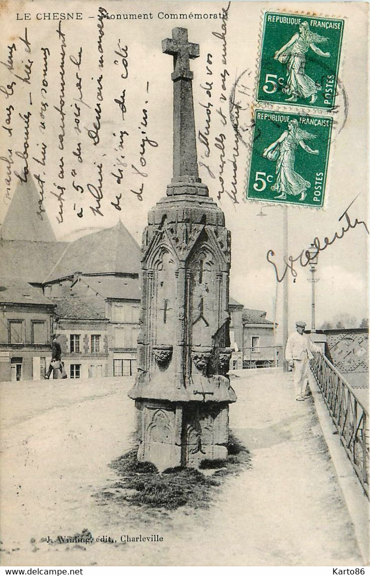 Le Chesne * Place Et Monument Commémoratif * Rue Et Pont - Le Chesne