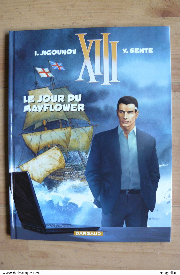 XIII - 20 - Le Jour Du Mayflower - Edition Originale - EO - XIII