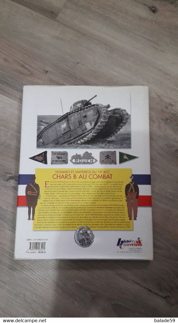 Livre CHAR B AU COMBAT Hommes Et Matériels Du 15° BCC Stéphane BONNAUD FRANCE 1940 CHAR TANK RCC BLINDES B1 BIS RENAULT - 1939-45