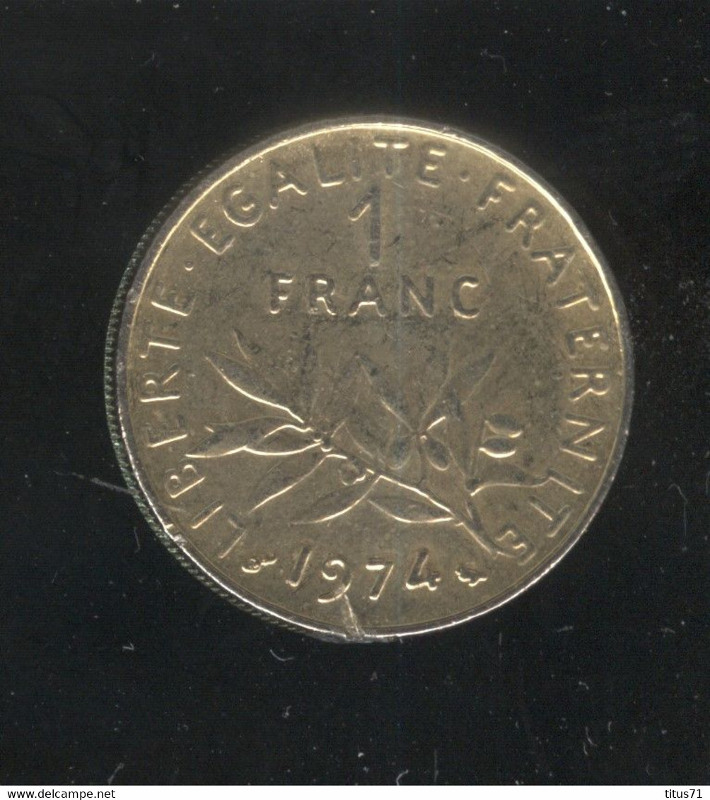 Fausse 1 Francs 1974 - 6,4 Gr. - Exonumia - Variétés Et Curiosités