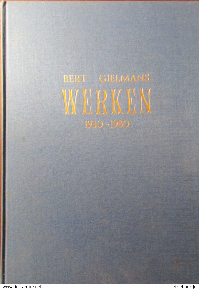 Werken - 1930-1980  -  Door B. Gielmans  -  Kortemark - Histoire