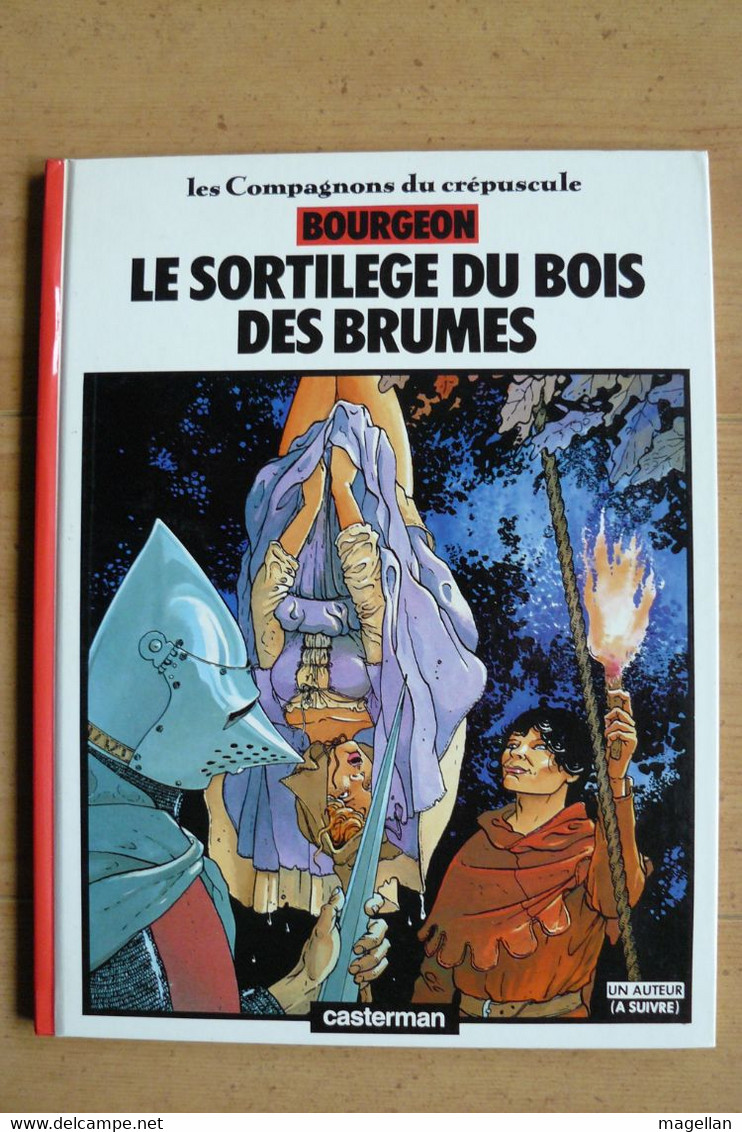 Les Compagnons Du Crépuscule - 1 - Le Sortilège Du Bois Des Brumes - Edition Originale - E.O De 1984 - Compagnons Du Crépuscule, Les