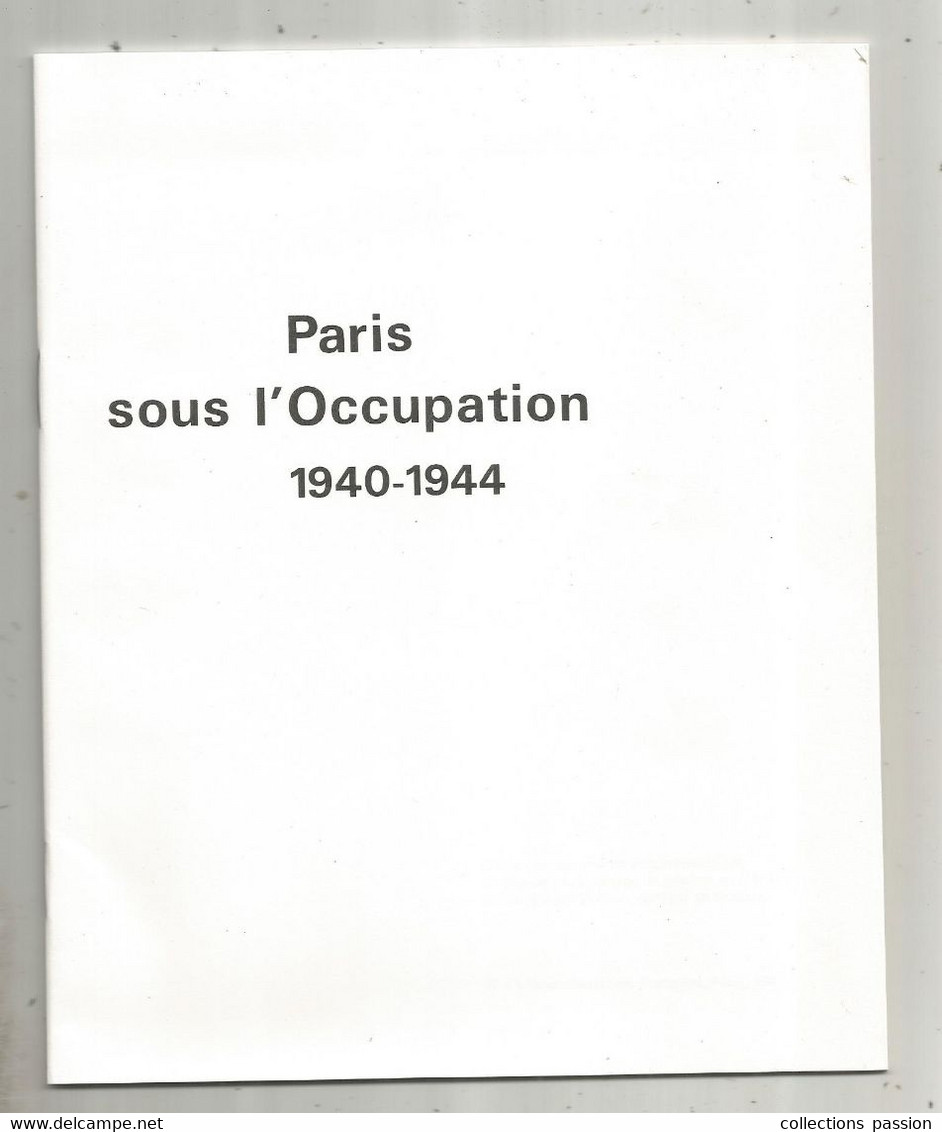 diapositives (12) + livret(31 pp) + disque , 1940/1944, Paris sous l'occupation ,n° 6034, 1978 , frais fr4.95 e