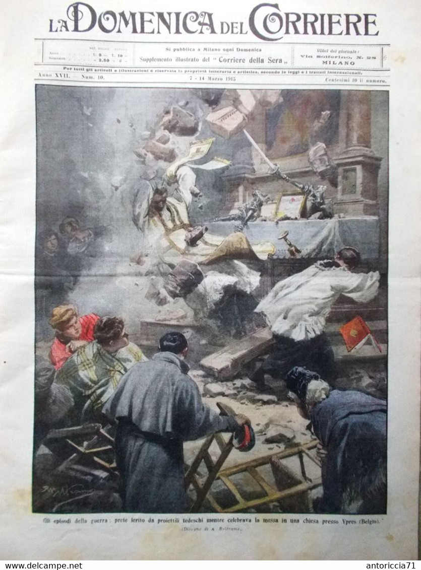 La Domenica Del Corriere 7 Marzo 1915 WW1 Ypres Sermaize Porto Di Genova Morelli - Guerra 1914-18