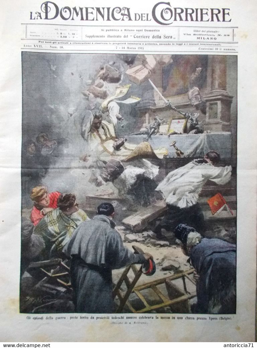 La Domenica Del Corriere 7 Marzo 1915 WW1 Ypres Sermaize Porto Di Genova Morelli - Weltkrieg 1914-18