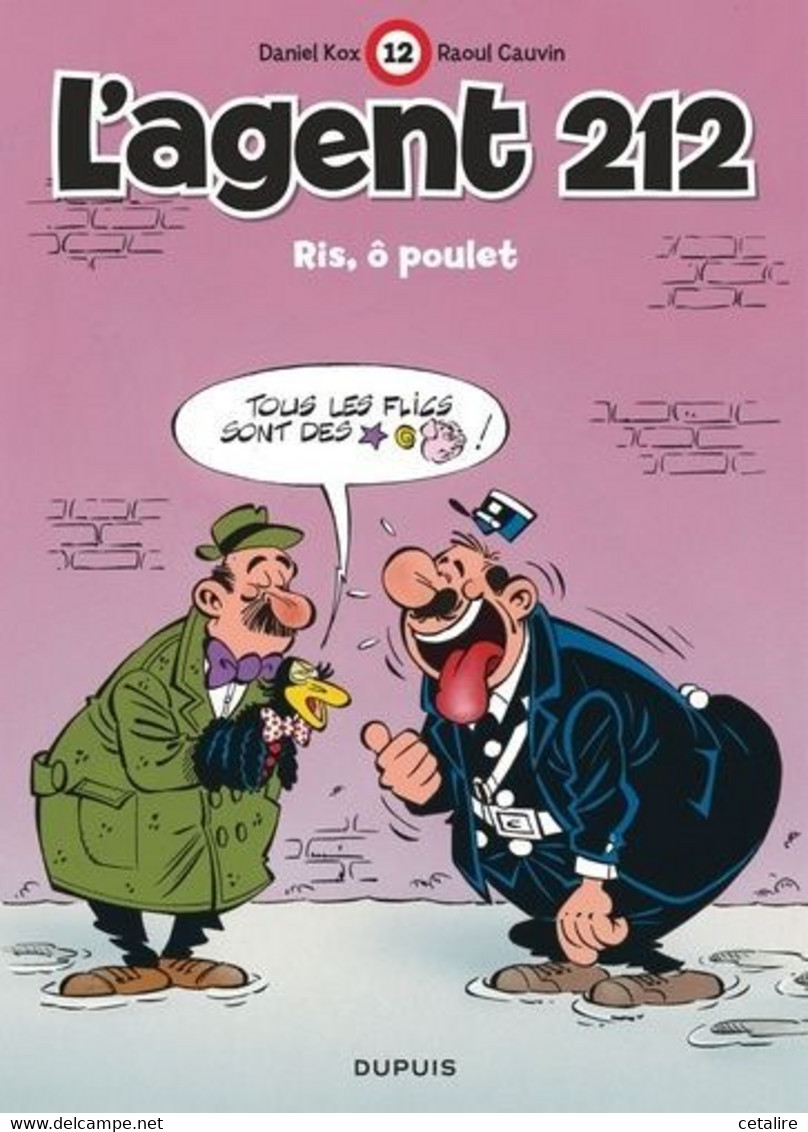 L'agent 212 Ris O Poulet +++BE+++ LIVRAISON GRATUITE - Agent 212, L'