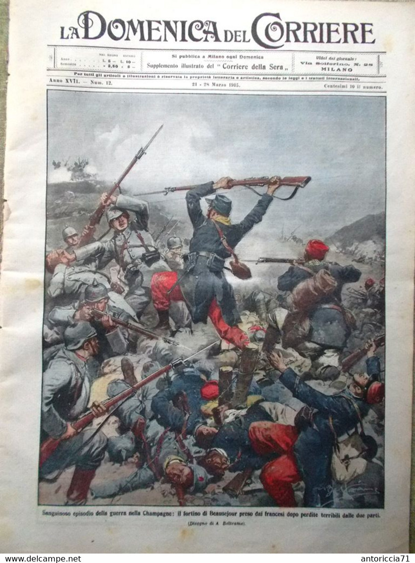 La Domenica Del Corriere 21 Marzo 1915 WW1 Dardanelli Spluga Profezia Terremoti - Weltkrieg 1914-18