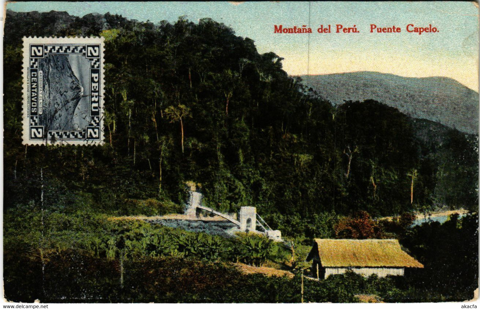 PC CPA PERU, MONTANA DEL PERU, PUENTE CAPELO, VINTAGE POSTCARD (b11067) - Pérou