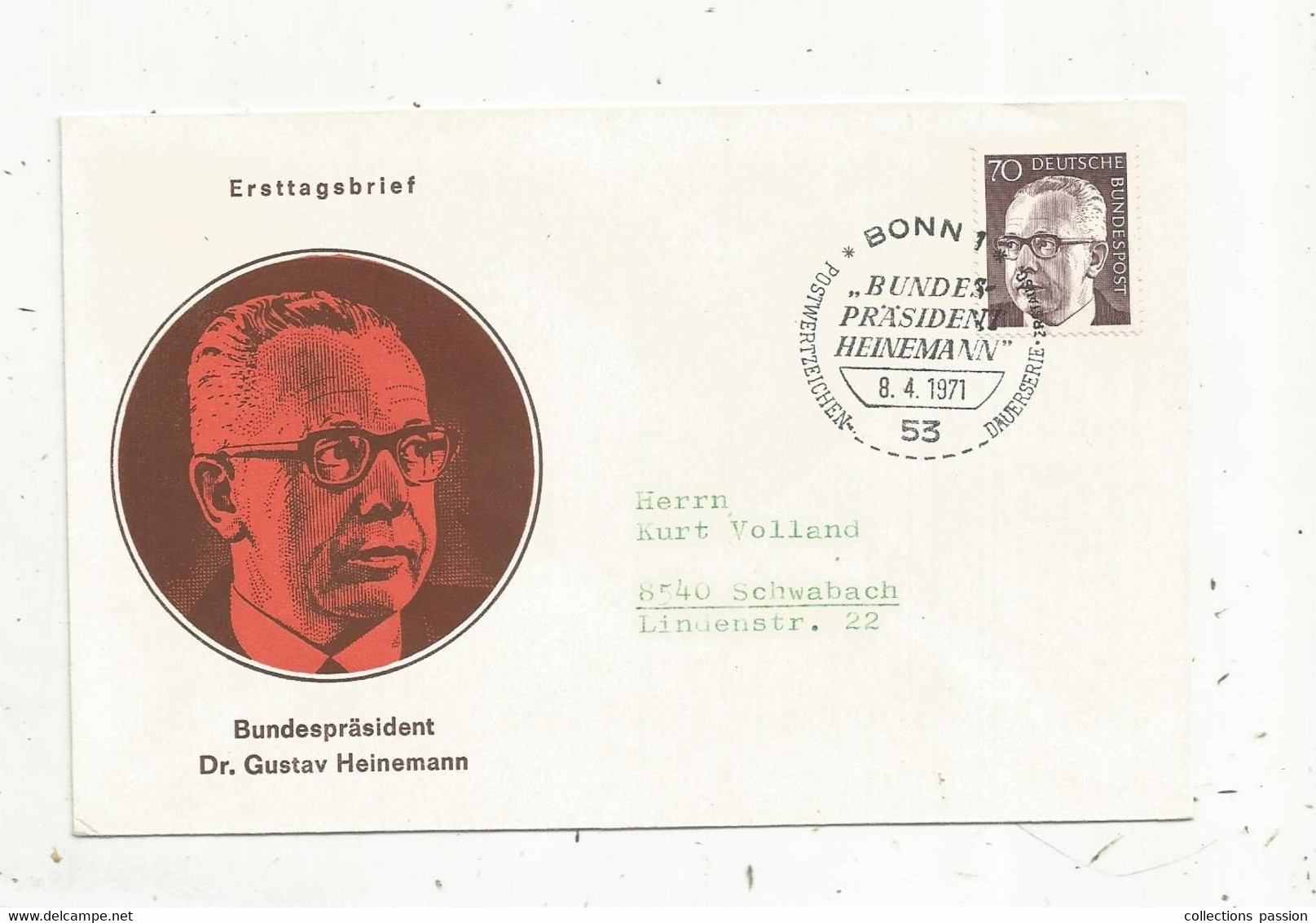 Allemagne , Ersttagsbrief , Bundespräsident Dr. Gustav HEINEMANN , BONN 1 , 53,  8.4.1971 - Maschinenstempel (EMA)