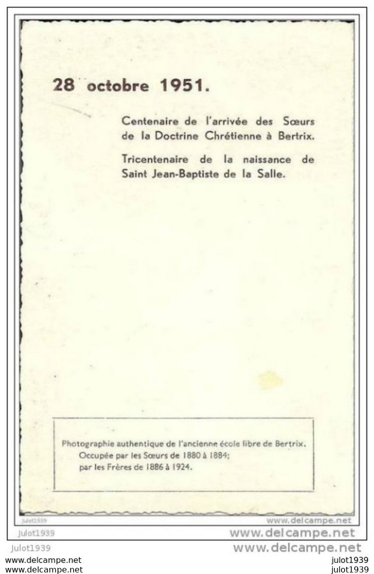 BERTRIX ..-- 28 Oct. 1851 .  1951 . Arrivée Des Soeurs De La Doctrine Chrétienne . Voir Verso . - Bertrix