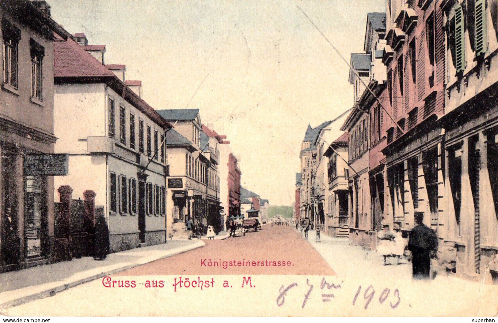 GRUSS Aus HÖCHST A. M. : KÖNIGSTEINERSTRASSE - CARTE POSTALE PRÉCURSEUR / FORERUNNER ~ 1900 - RRR ! (af686) - Höchst