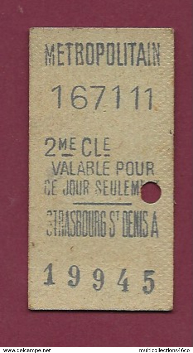 161020 - TICKET METROPOLITAIN 167111 2me CLe STRASBOURG ST DENIS A 19945 - Europe