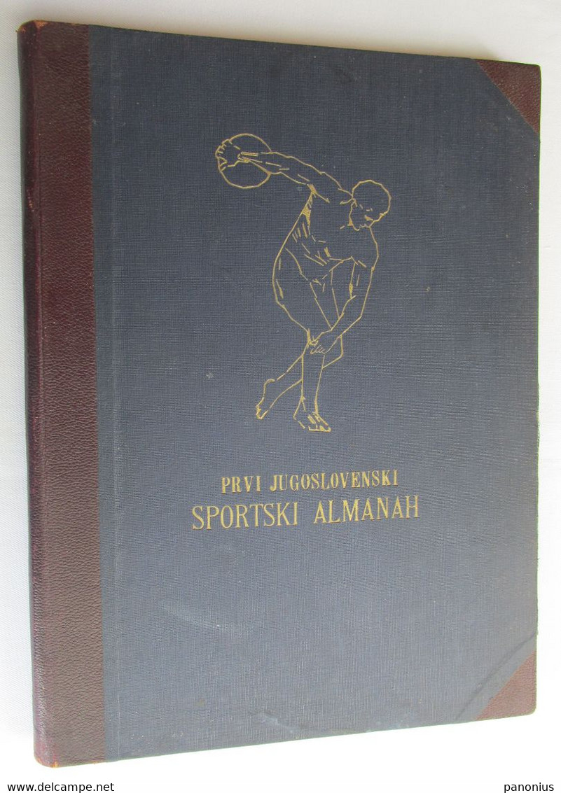 I. JUGOSLOVENSKI SPORTSKI ALMANAH, KINGDOM OF YUGOSLAVIA / THE FIRST YUGOSLAV SPORTS ALMANAC, Belgrade 1930. - Libros